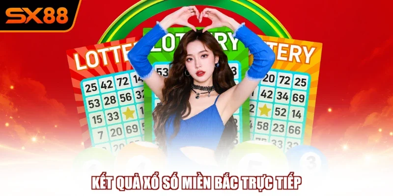 ket qua xo so mien bac truc tiep Kết quả xổ số miền Bắc trực tiếp