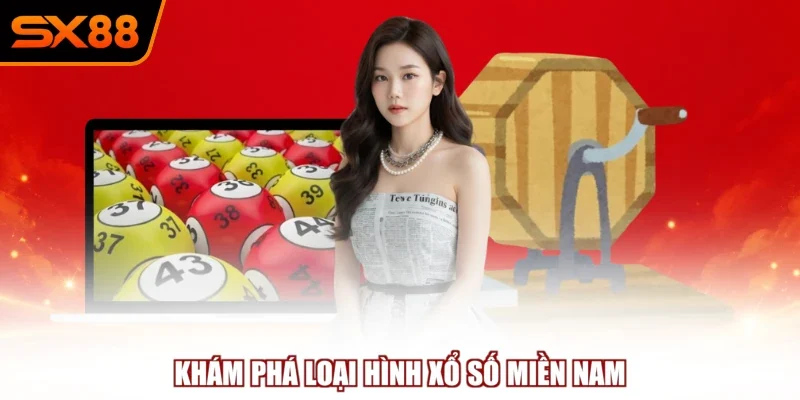 kham pha loai hinh xo so mien nam Khám phá loại hình xổ số miền Nam