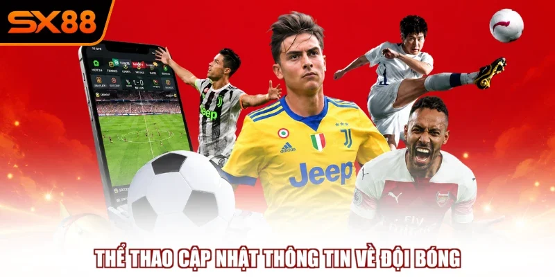 the thao cap nhat thong tin ve doi bong Thể thao cập nhật thông tin về đội bóng