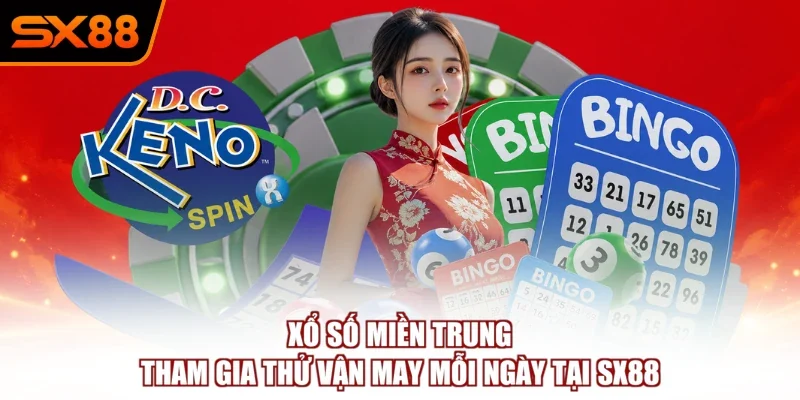 Xổ Số Miền Trung – Tham Gia Thử Vận May Mỗi Ngày Tại SX88